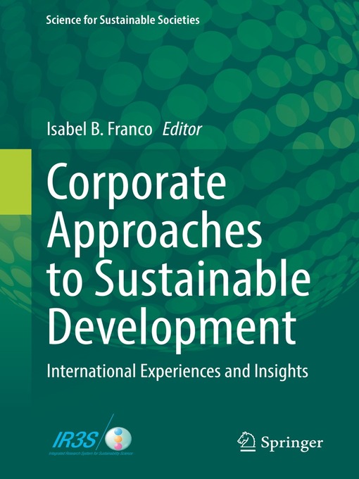 Title details for Corporate Approaches to Sustainable Development by Isabel B. Franco - Available